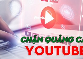 chặn quảng cáo Youtube trên PC