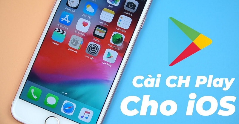 Từng bước tải CH Play cho iPhone
