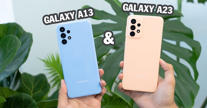So sánh Samsung Galaxy A13 và Galaxy A23