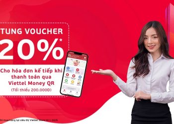 Nhận voucher giảm 20% cho hóa đơn kế tiếp khi thanh toán qua Viettel Money QR
