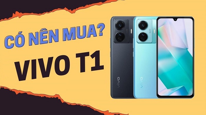 Vivo T1 có đáng mua không?