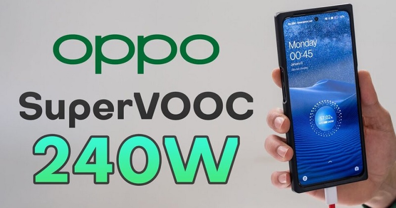Công nghệ sạc nhanh 240W của OPPO
