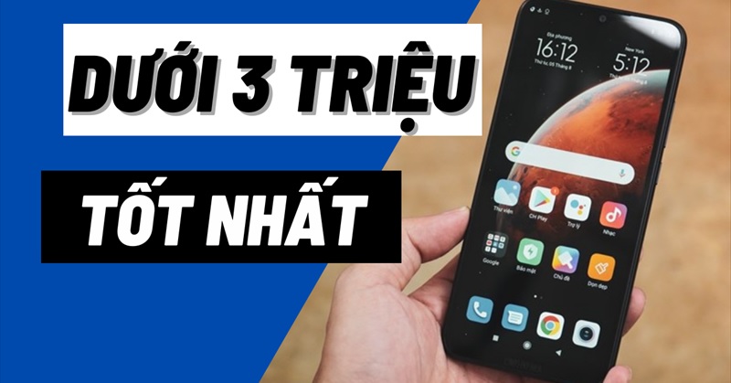 TOP 4 điện thoại giá rẻ dưới 3 triệu tốt nhất 2022