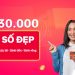 Viettel Store mở kho SIM số online với vô vàn gói cước hấp dẫn