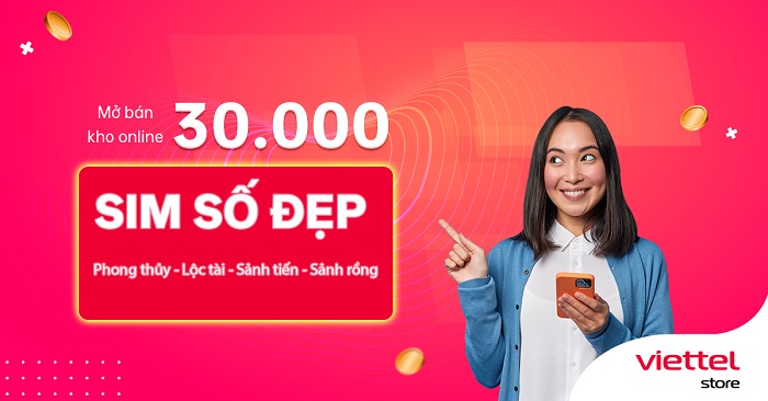 Viettel Store mở kho SIM số online với vô vàn gói cước hấp dẫn