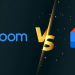 So sánh Google Meet với Zoom