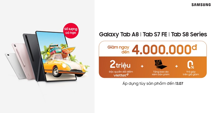 Đổi điểm Viettel++ nhận ưu đãi giảm thêm đến 2 triệu đồng khi mua Galaxy Tab A8 | S7 FE | S8 series