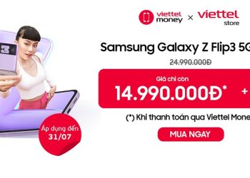 [Deal HOT] Samsung Galaxy Z Flip3 5G 128GB giá chỉ còn 14.990.000đ khi thanh toán qua Viettel Money tại Viettel Store