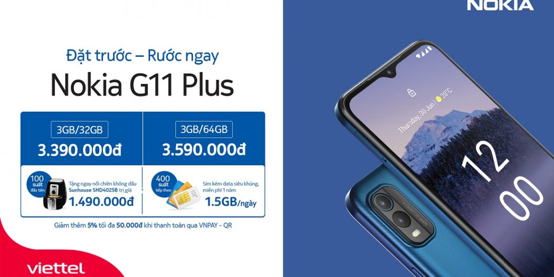 Đặt ngay Nokia G11 Plus để rinh ngay Nồi chiên không dầu siêu hấp dẫn