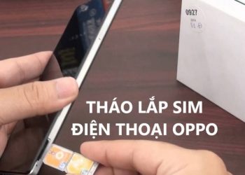 Cách tháo SIM OPPO đơn giản, tránh hư hỏng