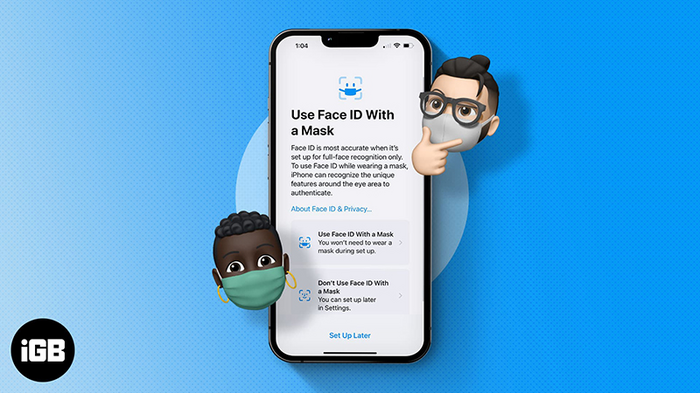 Mặc dù cũng là Face ID nhưng “Use Face ID With a Mask” lại chỉ cho phép người dùng sử dụng trên một thiết bị duy nhất.
