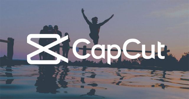 CapCut là gì và những đặc điểm nổi bật của ứng dụng chỉnh sửa video siêu hot này