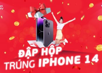 [HOT] Tham gia ngay chương trình “Đập hộp trúng iPhone 14” trên Viettel Money
