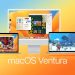 12 tính năng mới trên hệ điều hành MacOS Ventura ra mắt 2022