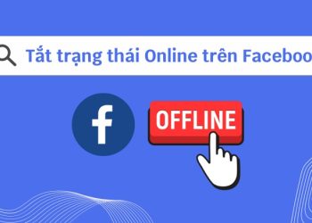 Cách tắt trạng thái online trên Facebook siêu nhanh, siêu dễ ai cũng làm được