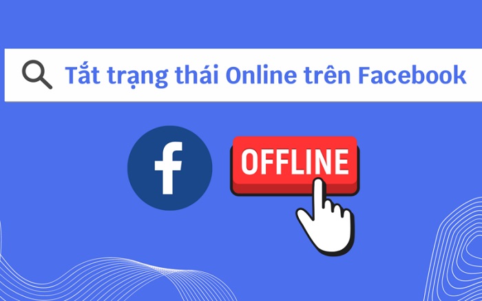 Cách tắt trạng thái online trên Facebook