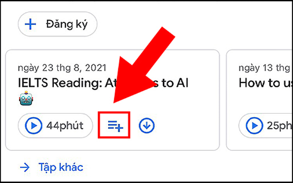 Thêm một podcast vào hàng đợi trên ứng dụng
