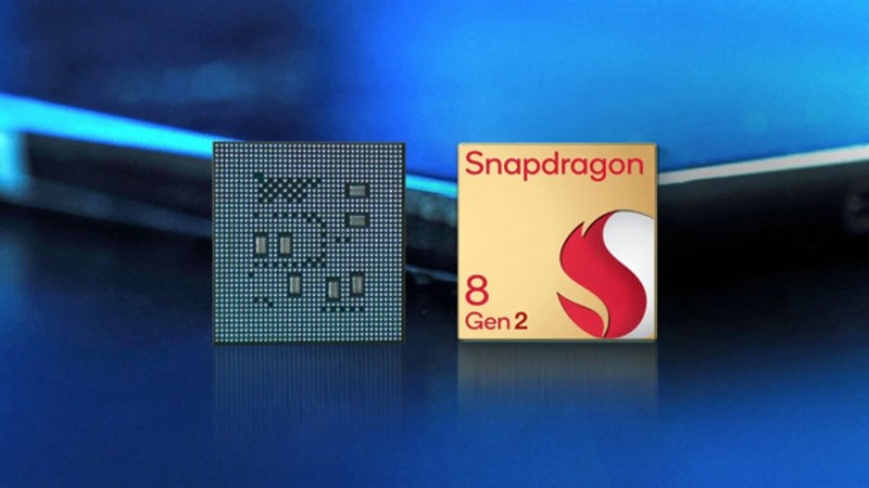 Chip Snapdragon 8 Gen 2 có mạnh không? Thông số và hiệu năng
