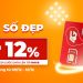 12.12 – Mua SIM số đẹp giảm giá 12%, tặng kèm gói cước data lên tới 180GB