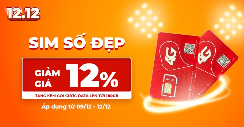 12.12 – Mua SIM số đẹp giảm giá 12%, tặng kèm gói cước data lên tới 180GB