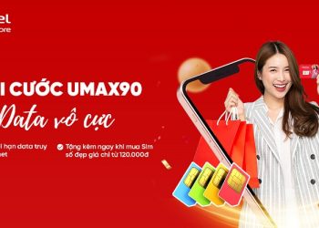 Nhanh tay đăng ký gói cước Umax90 – Data vô cực tại Viettel Store