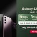 Ưu đãi dành cho khách hàng đặt trước Samsung Galaxy S23 Series