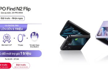 Đặt trước OPPO Find N2 Flip nhận ngay ưu đãi lên đến 5 triệu đồng