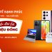 Ngày Quốc tế hạnh phúc – yêu thương gấp đôi – Sale gấp bội – Ưu đãi tới 10 triệu đồng tại Viettel Store