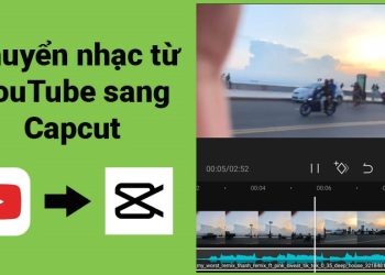 Hướng dẫn cách chuyển nhạc YouTube sang CapCut MP3
