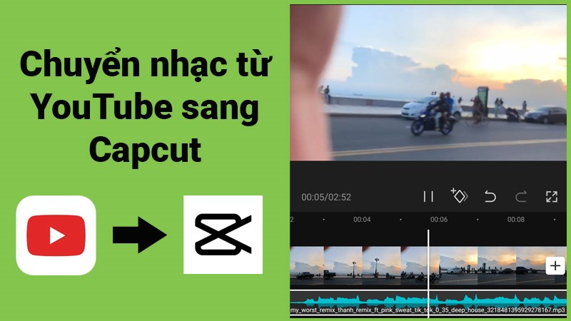 chuyển nhạc youtube sang capcut mp3
