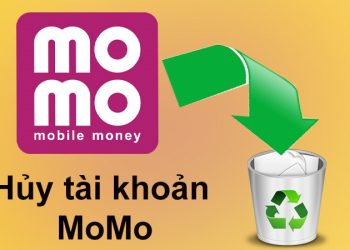 Hướng dẫn cách xóa tài khoản MoMo khi không còn nhu cầu sử dụng