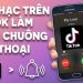 Cách cài nhạc chuông cho Samsung từ TikTok đơn giản