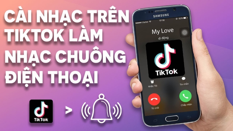 Cách cài nhạc chuông cho Samsung từ TikTok đơn giản