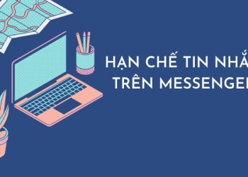 Cách tìm tin nhắn bị hạn chế trên Messenger?