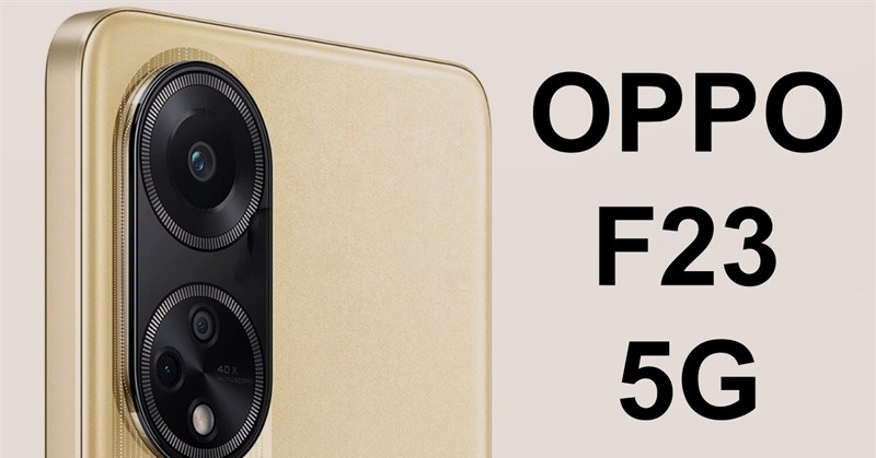 Rò rỉ thiết kế, giá bán và cấu hình OPPO F23 5G trước ngày ra mắt
