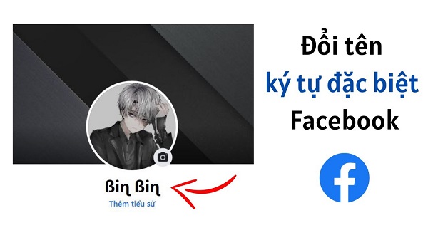 Cách đổi tên Facebook có kí tự đặc biệt?