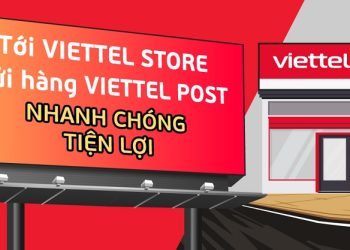 Gửi hàng nhanh chóng, tiện lợi tại hệ thống siêu thị Viettel Store