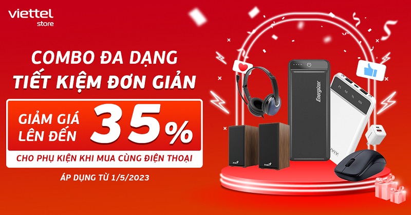 Combo đa dạng, tiết kiệm đơn giản – Giảm giá lên đến 35% cho phụ kiện khi mua cùng điện thoại