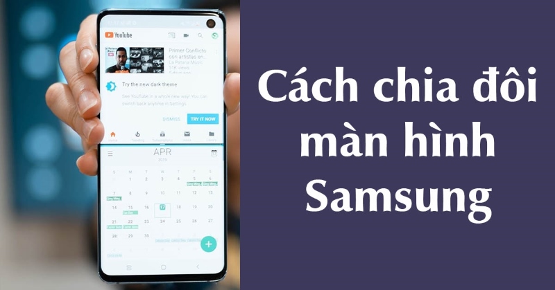 Cách mở 2 ứng dụng trên samsung