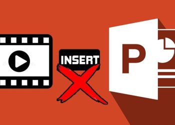 2 cách khắc phục lỗi không chèn được video vào PowerPoint