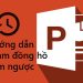Cách làm đồng hồ đếm ngược trong PowerPoint đơn giản