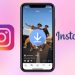 Cách tải video Instagram về điện thoại và máy tính cực đơn giản