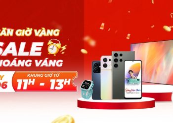 [16/06] Săn giờ vàng – Sale choáng váng cùng Viettel Store