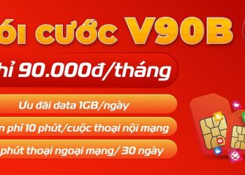 Đăng ký gói V90B Viettel mới – Ưu đãi Data 30Gb/tháng, miễn phí 30 phút gọi ngoại mạng