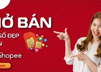 Viettel Store chính thức mở bán SIM số đẹp trên Shopee