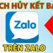 Giới thiệu tất tần tật về tính năng xóa kết bạn trên Zalo