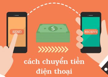 Hướng dẫn cách chuyển tiền từ Sim Viettel sang Sim Vinaphone