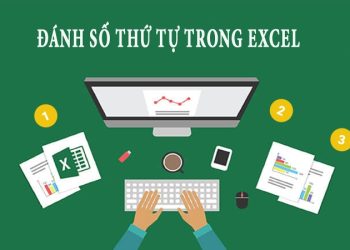 5 cách đánh số thứ tự trong Excel cực đơn giản
