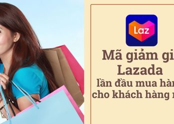 Bật mí 7 cách lấy mã giảm giá Lazada cho khách hàng mới