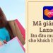 Bật mí 7 cách lấy mã giảm giá Lazada cho khách hàng mới
